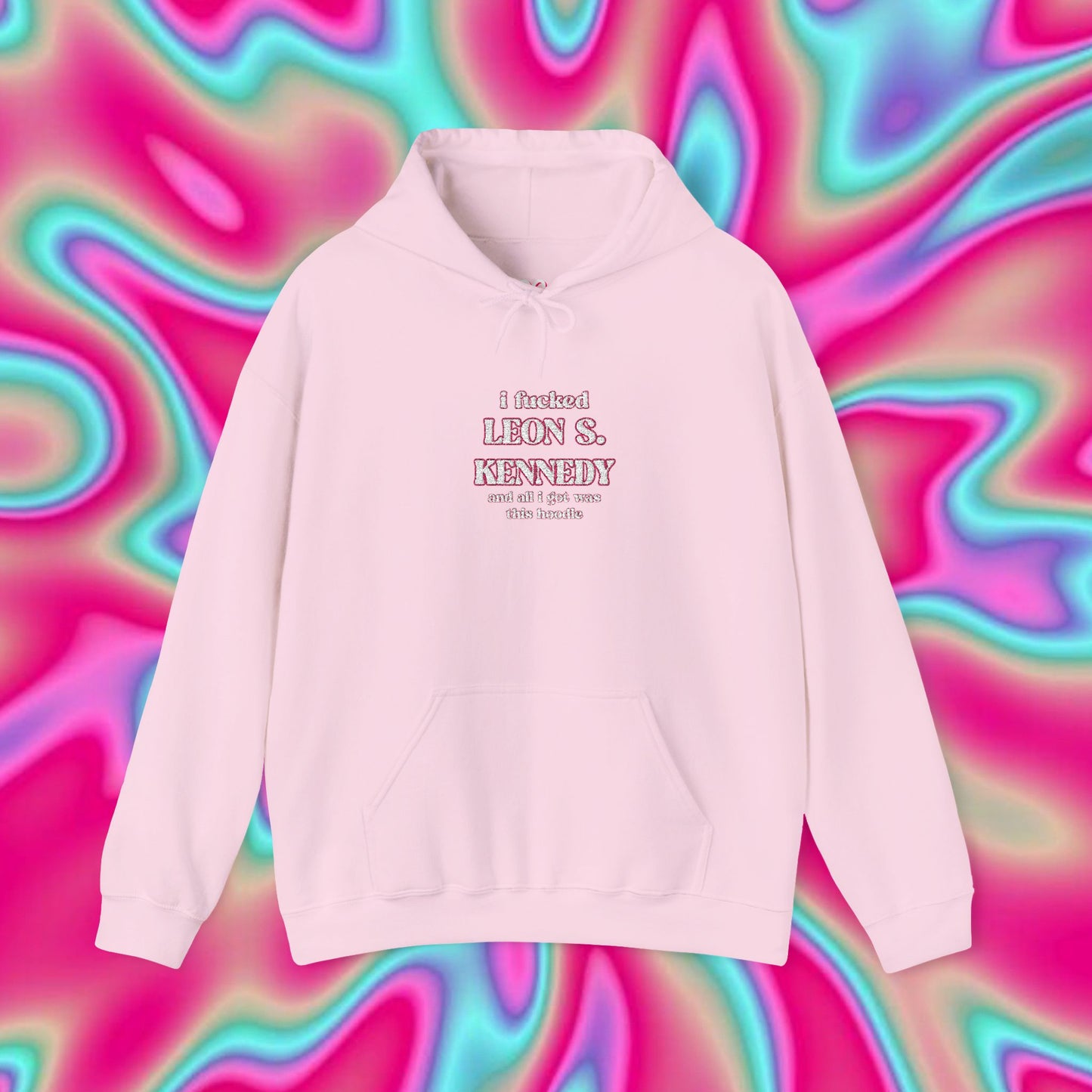 I Fucked Leon S. Kennedy Hoodie — Funny Gamer Horror Statement Sweatshirt