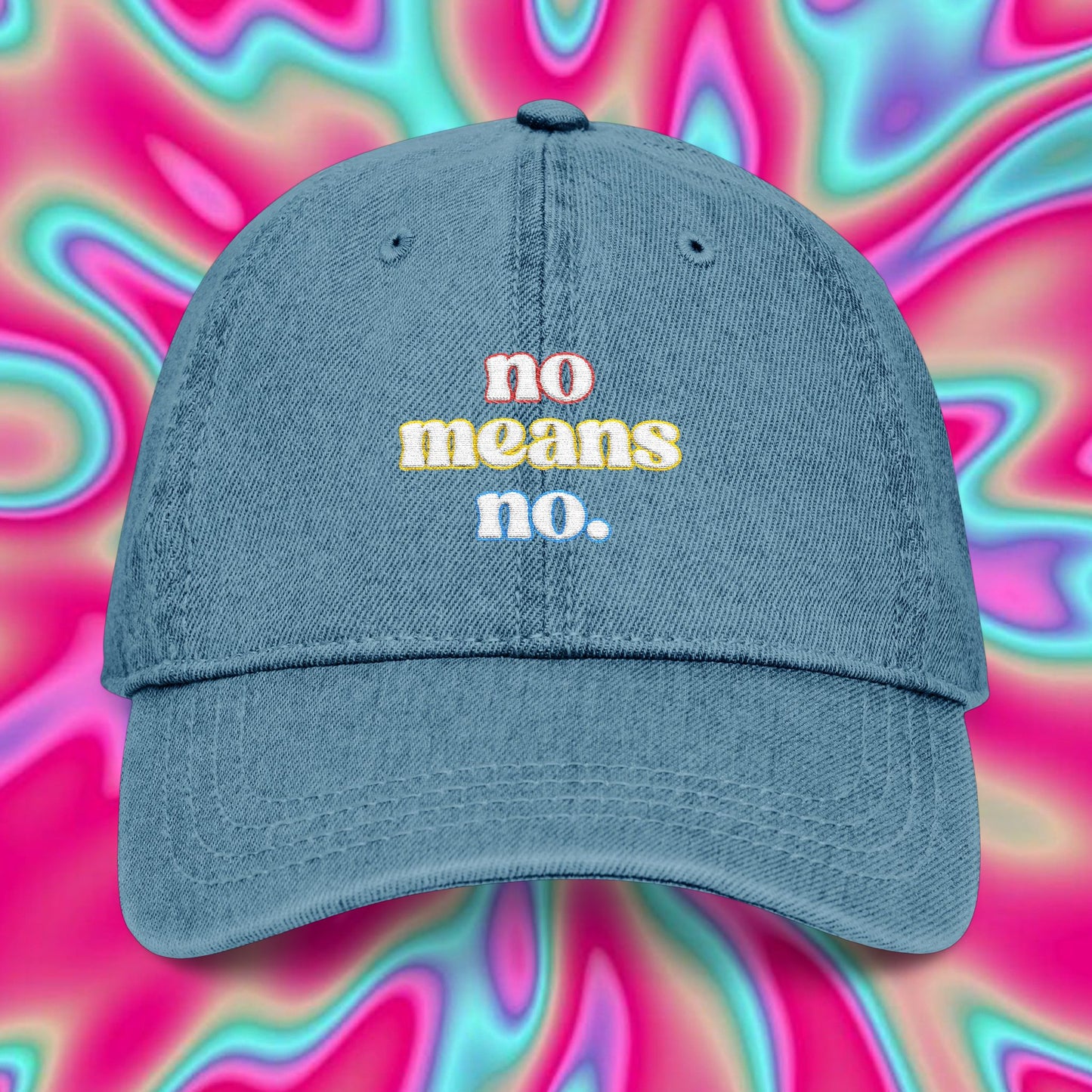 Embroidered Denim Hat — "No Means No." Statement Cap