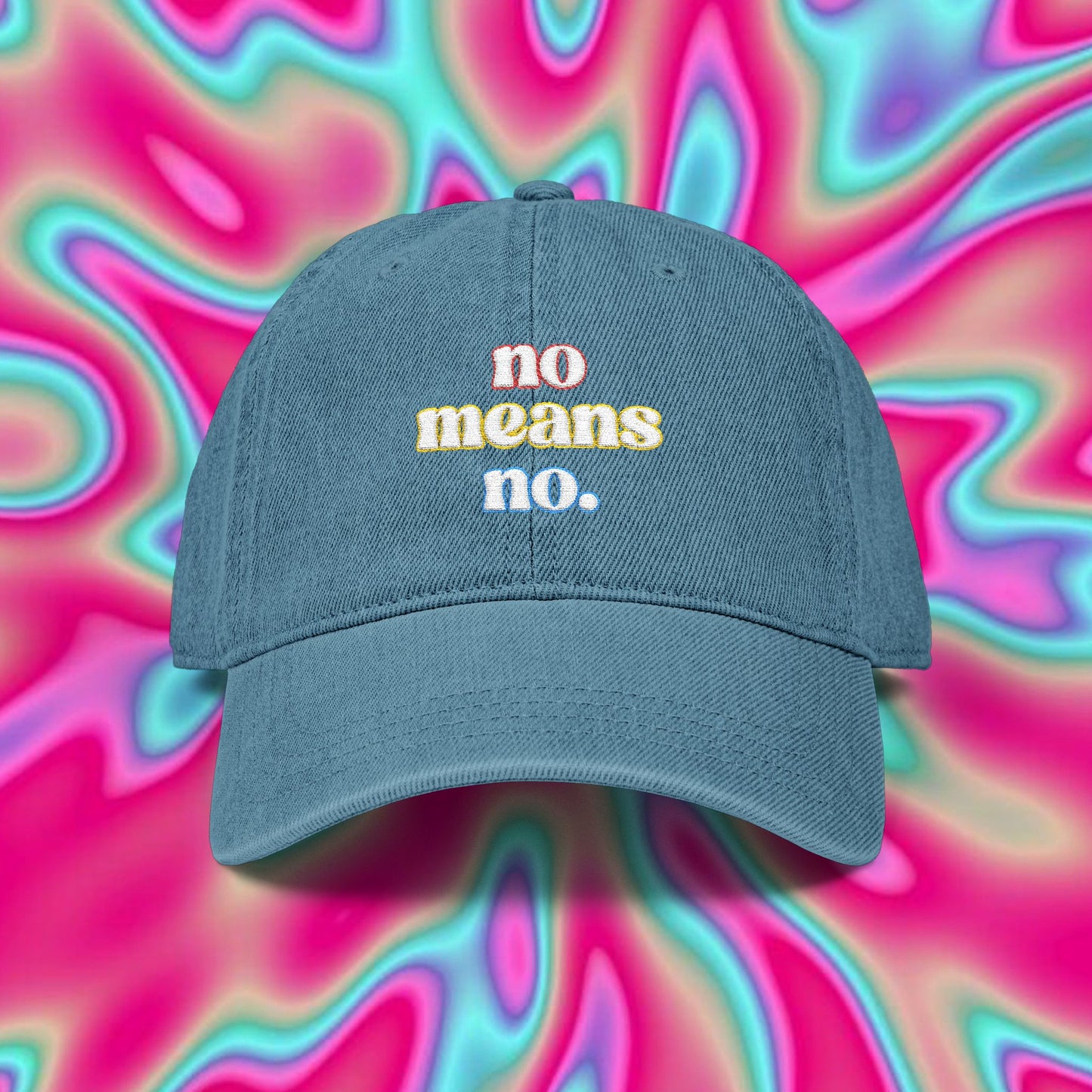 Embroidered Denim Hat — "No Means No." Statement Cap