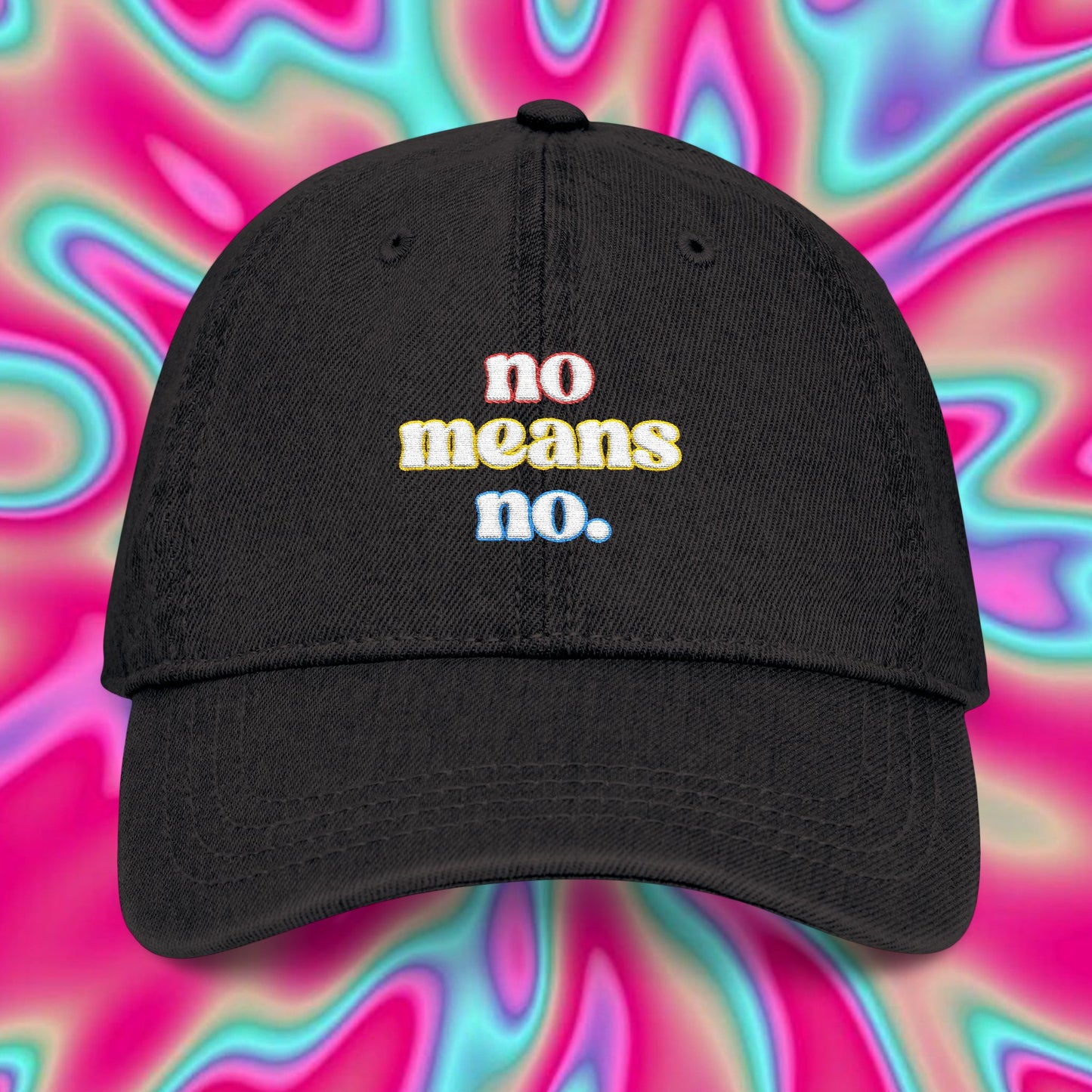 Embroidered Denim Hat — "No Means No." Statement Cap